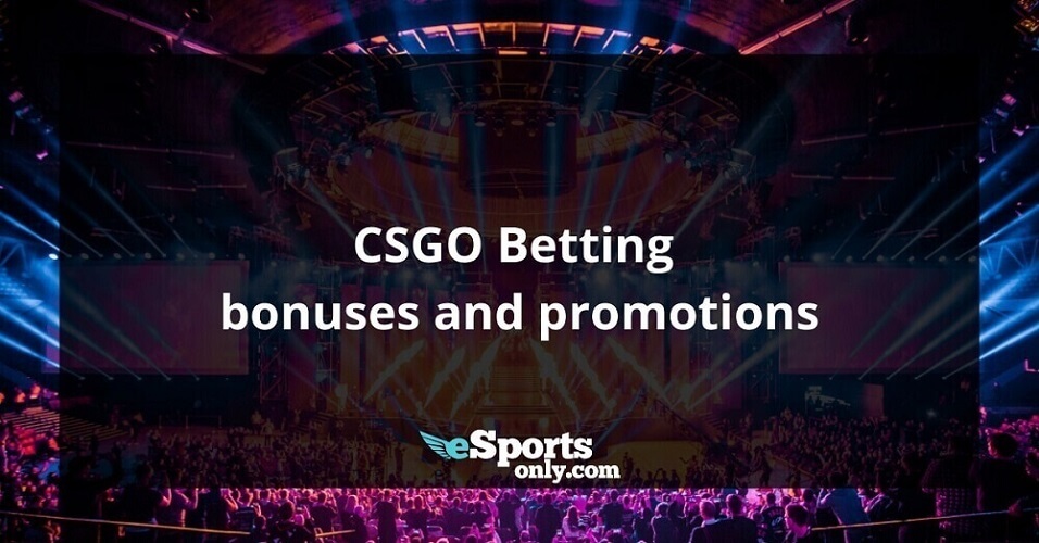 CSGO-Betting-Bonuses-and-Promotions esportsonly.com