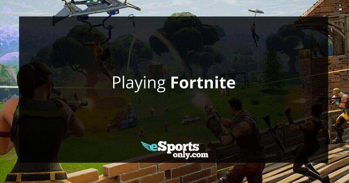 Playing Fortnite_esportsonly.com