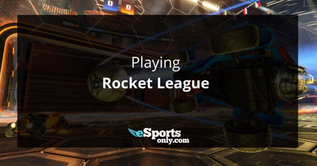 Playing Rocket League esportsonly.com