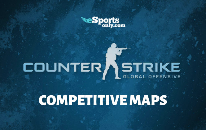 The-Competitive-Maps-of-Counter-Strike-Global-Offensive-esportsonly.com
