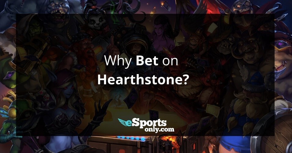 Why bet on hearthstone_esportsonly.com