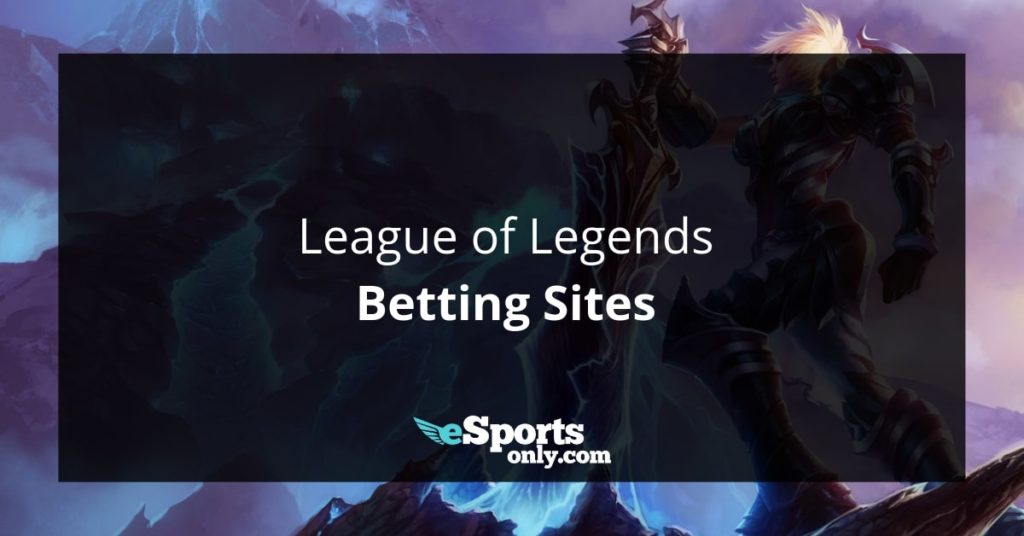 League of Legends betting sites
