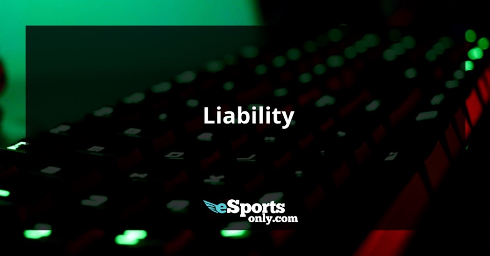Liability_Esportsonly
